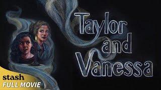 Taylor and Vanessa  Horror  Full Movie