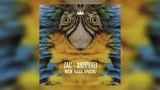 Zac - Arppyrei Original Mix