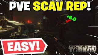 Escape From Tarkov PVE - Scav Rep EXPLAINED Best Way To Quickly Get Rep & NOT Lose It