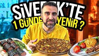 ŞANLIURFA SİVEREK’TE 1 GÜNDE NE YENİR ? Siverek Lezzet Rehberi