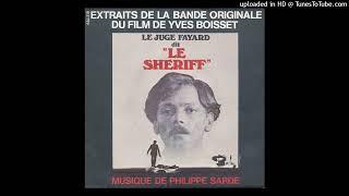 LE JUGE FAYARD  Générique   B.O.F. LE JUGE FAYARD DIT LE SHERIFF  Philippe Sarde