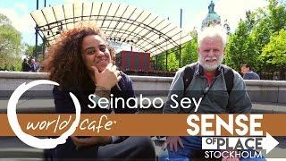 Seinabo Sey & David Dye - A Walk Around Stockholm Sweden. World Cafe Sense of Place - Stockholm