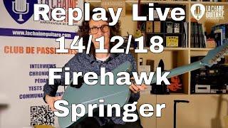 Live Showroom 141218 - Firehawk Springer  Livre Woodstock Live