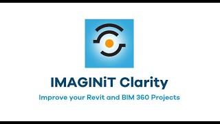 Improve your Revit and BIM 360 Projects with IMAGINiT Clarity