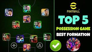 Top 5 Best Formation For Possession Game in eFootball 2024 Mobile   Possession Game eFootball 2024