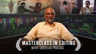 Masterclass in Editing with Sreekar Prasad  RRR  Editor Sreekar Prasad Interview  Cinema Express