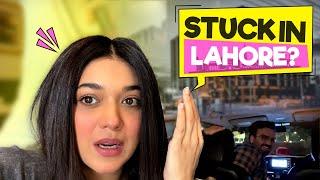 STUCK IN LAHORE ?