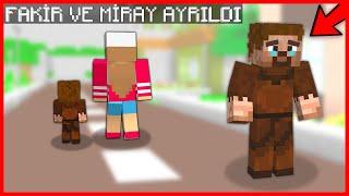 FAKİR VE MİRAY AYRILDI  - Minecraft