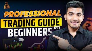 Professional Trading Guide for Beginners