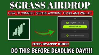 Grass Airdrop Update Easy Guide to Connect Your Wallet & Claim $Grass