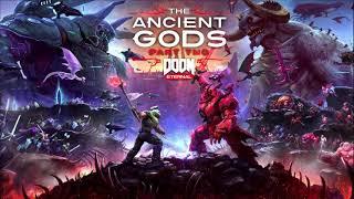 DOOM Ancient Gods Part 2  Trailer Music Extracted