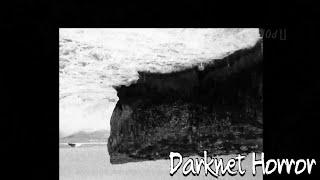 Darknet Horror - 10  Deep Web