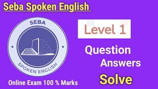 Level 1 Seba Spoken English Solve 2024  Seba Spoken English Level 1 All Questions Solve 