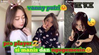 Kumpulan video tiktok Vanny Putri ngegemesin lah