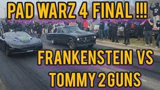 Pad Warz 4.0 Final BIGGEST STREET RACE EVER Frankenstein vs Tommy 2 Guns drag racing at da pad SRC