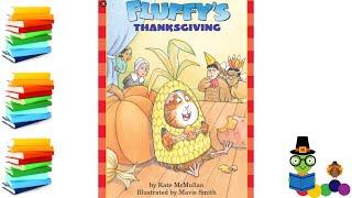 Fluffys Thanksgiving - Thanksgiving Kids Books Read Aloud