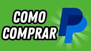 Como comprar en Paypal 3 MÉTODOS GUÍA COMPLETA