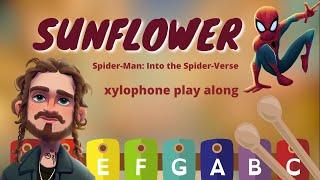 Sunflower Post Malone Swae Lee - XYLOPHONE PLAY ALONG
