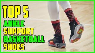 TOP 5 Best Basketball Shoes for Ankle Support 2023