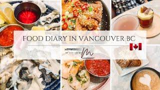 Our food diary in Vancouver BC