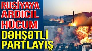 Rusiyaya ardıcıl dron hücumu - Dəhşətli partlayış - Xəbəriniz Var? - Media Turk TV