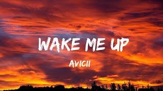 Wake me up-Avicii lyrics