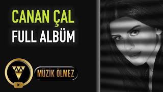 Canan Çal Full Albüm
