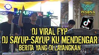 DJ VIRALDJ SAYUP-SAYUP KU MENDENGAR BERITA YANG DILAYANGKAN X MIMI PIPI OT PESONA MELINTIR ABIS