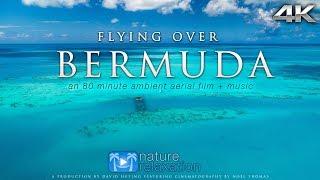 FLYING OVER BERMUDA 4K UHD Version Ambient AerialDrone Film + Music by Nature Relaxation™