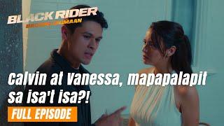 Black Rider Calvin at Vanessa mapapalapit sa isat isa? Full Episode 173 July 5 2024