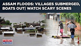 Assam Flood Horror On Cam Villages Submerged Boats Out 50+ Dead 21 Lk Affected Himanta Reacts