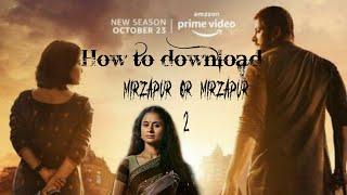 Mirzapur 2  Mirzapur  kaishe download kare simple