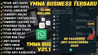 YMWHATSAPP BUSINESS TERBARU 2023  YMWA BUSINESS V21.1 VERSI TERBARU 2023 -NO PW