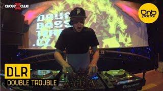 DLR - Double Trouble  Drum and Bass