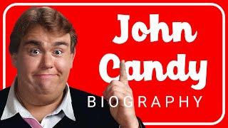 The Legendary John Candy  a mini-Biography