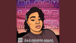 R.I.P Breonna Taylor Black Lives Matter