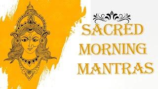 Sacred Morning Mantras to Start Your Day Ganesha Shiva Durga & Surya  Listen for Positive Energy