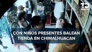 Balacera en tienda de abarrotes de Chimalhuacán deja 2 muertos y 1 herido había niños comprando