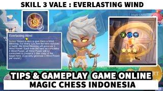 SKILL 3 VALE EVERLASTING WIND BEGINI CARA PAKAINYA  MAGIC CHESS INDONESIA