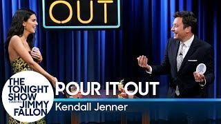 Pour It Out w Kendall Jenner