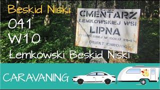 041 W10 Łemkowski Beskid Niski Świątkowa Wielka Lipna Czarne Kwiatoń Vanlife Caravaning na dziko