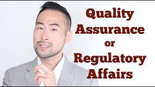 Quality Assurance and Regulatory Affairs - Which Is Better For Career Growth?