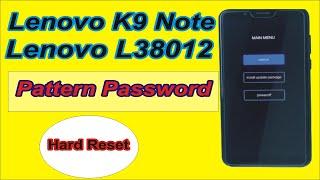 Lenovo K9 Note Pattern Password Remove  Lenovo l18012 hard reset tool 2021 Azan obile