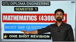 MATHEMATICS 4300001 MOST IMP ONE SHOT REVISION  GTU DIPLOMA ENGINEERING SEMESTER 1 