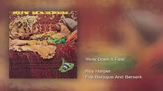 Roy Harper - How Does It Feel Remastered