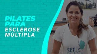 Como aplicar o Pilates para pacientes com Esclerose Múltipla?