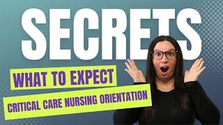 Expectations In Critical Care Nursing Orientation Survival Guide for Critical Care Nurses