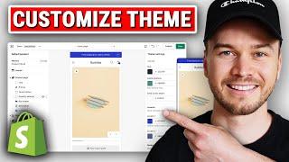 How to Customize Shopify Themes Shopify Editor Explained