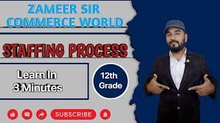 Staffing Process  Staffing Process learn in 3 Minutes