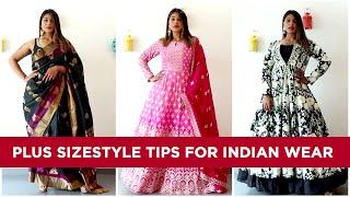 Plus size guide for Indian Women  Plus size Indian outfit ideas